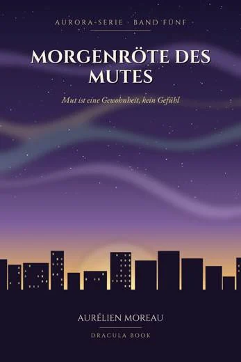 Morgenröte des Mutes